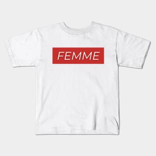Femme Female Design Kids T-Shirt